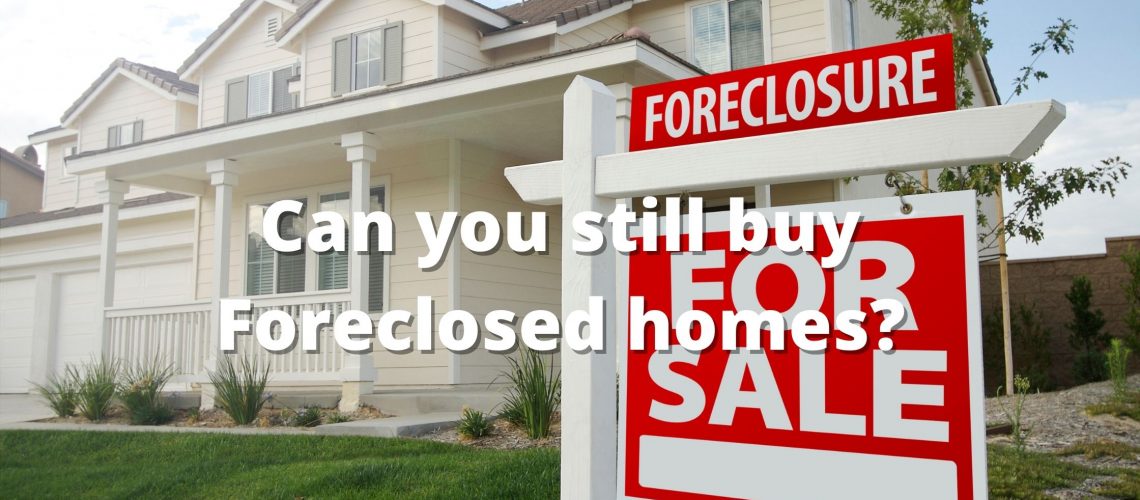 buying foreclosed homes